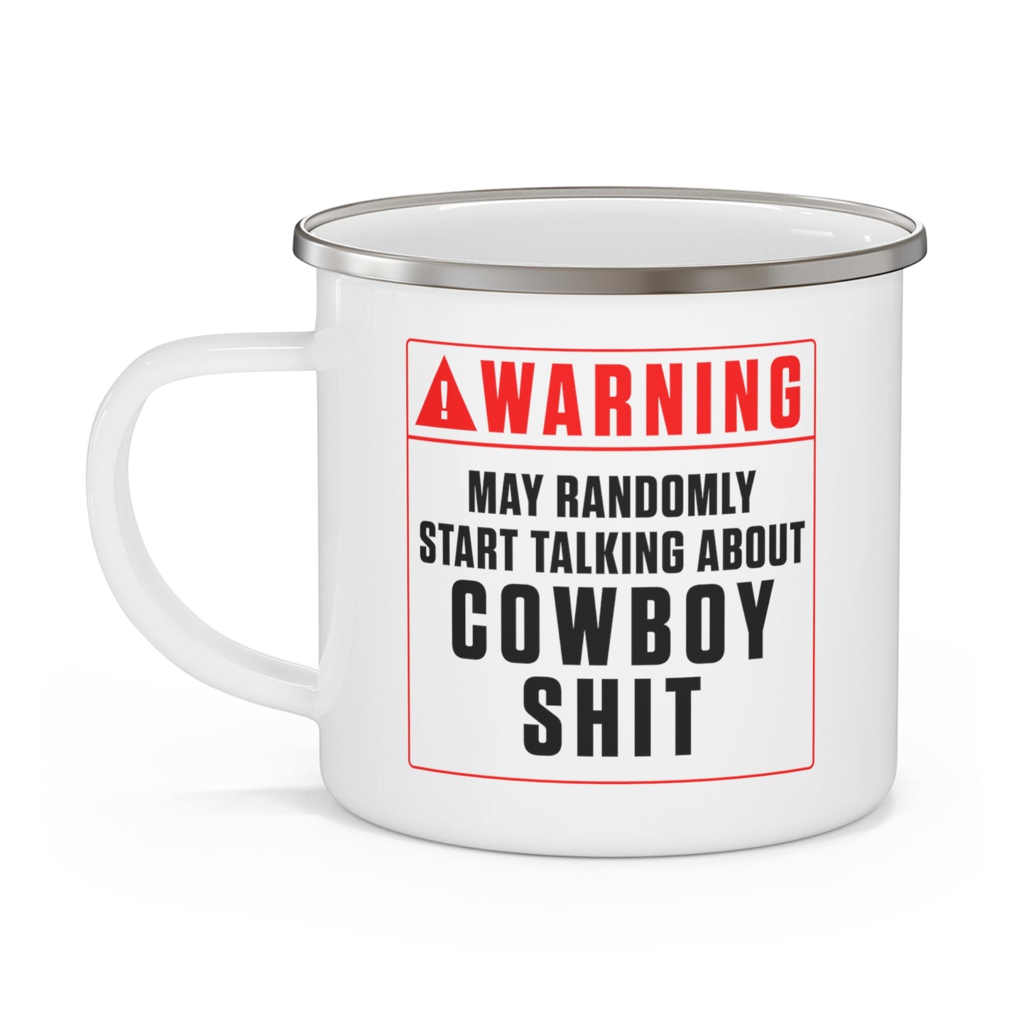 Warning Mug: Cowboy Shit (Camping, 11oz or 15oz)