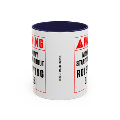 Warning Mug: Roleplaying Games (Accent, 11oz or 15oz)